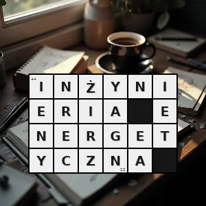 Hasło krzyżówkowe wiedza dotycząca przetwarzania przesyłania i dystrybucji energii - inżynieria energetyczna – rozwiązanie, synonimy, podpowiedzi i definicje krzyżówkowe